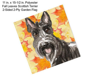 11 in. x 15-1/2 in. Polyester Fall Leaves Scottish Terrier 2-Sided 2-Ply Garden Flag