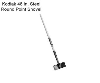 Kodiak 48 in. Steel Round Point Shovel