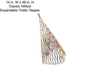 14 in. W x 48 in. H Classic Willow Expandable Trellis Teepee