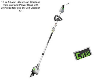 10 in. 56-Volt Lithium-ion Cordless Pole Saw and Power Head with 2.5Ah Battery and 56-Volt Charger Kit