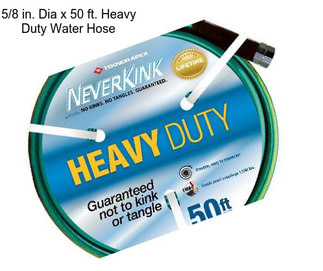 5/8 in. Dia x 50 ft. Heavy Duty Water Hose