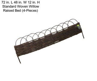 72 in. L 48 in. W 12 in. H Standard Woven Willow Raised Bed (4-Pieces)