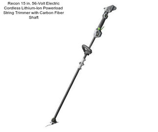 Recon 15 in. 56-Volt Electric Cordless Lithium-Ion Powerload String Trimmer with Carbon Fiber Shaft