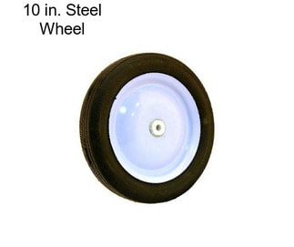 10 in. Steel Wheel