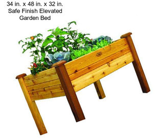 34 in. x 48 in. x 32 in. Safe Finish Elevated Garden Bed