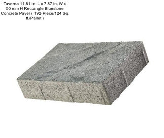 Taverna 11.81 in. L x 7.87 in. W x 50 mm H Rectangle Bluestone Concrete Paver ( 192-Piece/124 Sq. ft./Pallet )