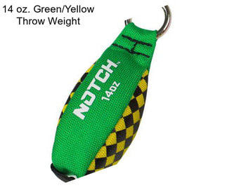 14 oz. Green/Yellow Throw Weight