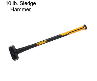 10 lb. Sledge Hammer