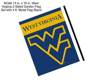 NCAA 13 in. x 18 in. West Virginia 2-Sided Garden Flag Set with 4 ft. Metal Flag Stand