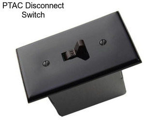 PTAC Disconnect Switch