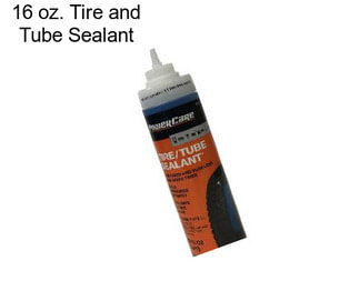 16 oz. Tire and Tube Sealant