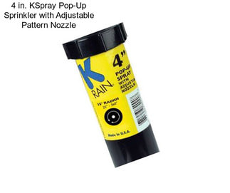 4 in. KSpray Pop-Up Sprinkler with Adjustable Pattern Nozzle