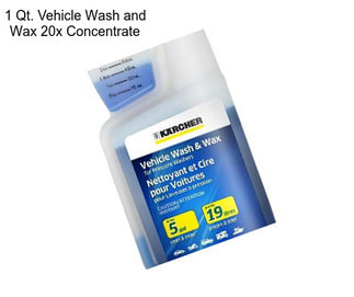 1 Qt. Vehicle Wash and Wax 20x Concentrate