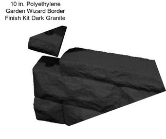 10 in. Polyethylene Garden Wizard Border Finish Kit Dark Granite