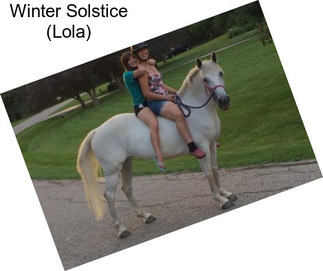 Winter Solstice (Lola)