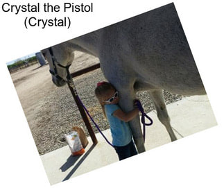 Crystal the Pistol (Crystal)