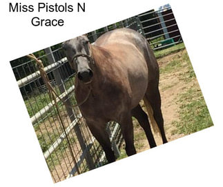 Miss Pistols N Grace