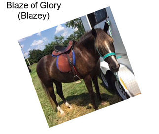 Blaze of Glory (Blazey)