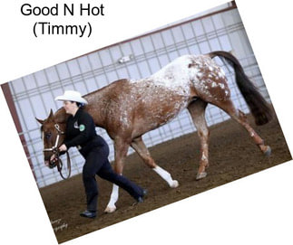 Good N Hot (Timmy)