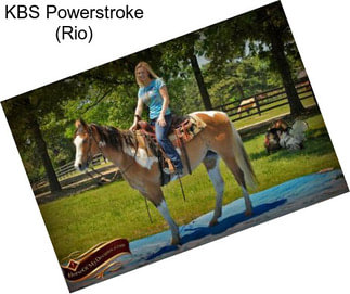 KBS Powerstroke (Rio)