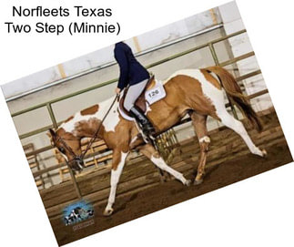 Norfleets Texas Two Step (Minnie)