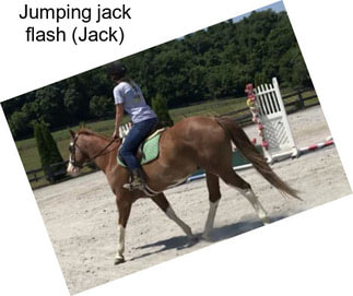 Jumping jack flash (Jack)