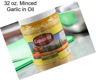 32 oz. Minced Garlic in Oil