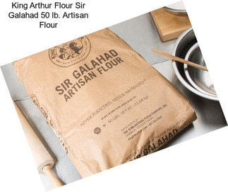 King Arthur Flour Sir Galahad 50 lb. Artisan Flour