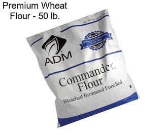 Premium Wheat Flour - 50 lb.