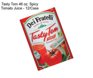 Tasty Tom 46 oz. Spicy Tomato Juice - 12/Case