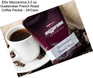 Ellis Mezzaroma 2.5 oz. Guatemalan French Roast Coffee Packet - 24/Case