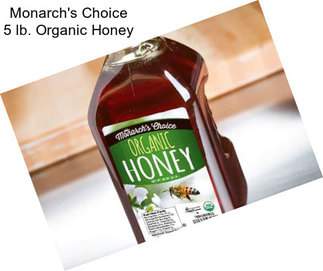 Monarch\'s Choice 5 lb. Organic Honey