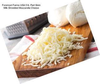 Foremost Farms USA 5 lb. Part Skim Milk Shredded Mozzarella Cheese