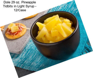 Dole 29 oz. Pineapple Tidbits in Light Syrup - 12/Case
