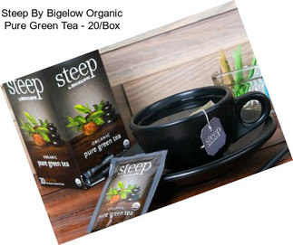 Steep By Bigelow Organic Pure Green Tea - 20/Box