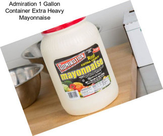 Admiration 1 Gallon Container Extra Heavy Mayonnaise