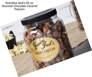 Grandma Jack\'s 64 oz. Gourmet Chocolate Caramel Popcorn