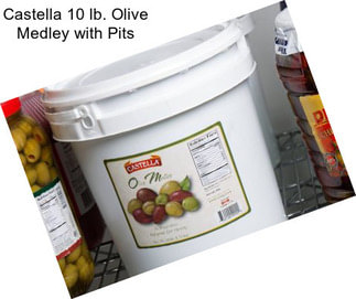 Castella 10 lb. Olive Medley with Pits