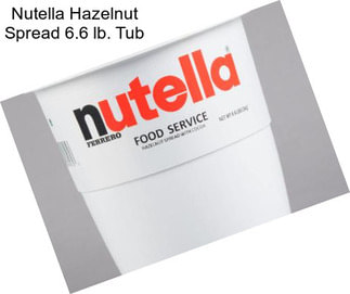 Nutella Hazelnut Spread 6.6 lb. Tub