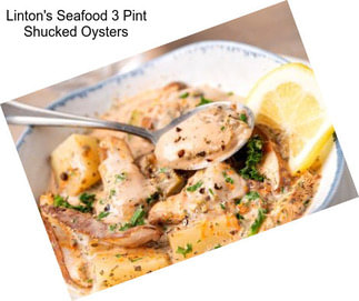 Linton\'s Seafood 3 Pint Shucked Oysters