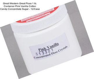 Great Western Great Floss 1 lb. Container Pink Vanilla Cotton Candy Concentrate Sugar - 12/Case