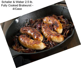 Schaller & Weber 2.5 lb. Fully Cooked Bratwurst - 4/Case