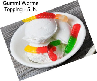 Gummi Worms Topping - 5 lb.