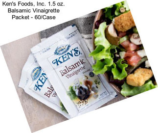 Ken\'s Foods, Inc. 1.5 oz. Balsamic Vinaigrette Packet - 60/Case