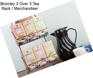 Bromley 3 Over 3 Tea Rack / Merchandiser