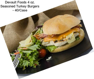 Devault Foods 4 oz. Seasoned Turkey Burgers - 40/Case