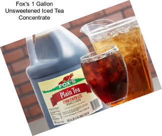 Fox\'s 1 Gallon Unsweetened Iced Tea Concentrate