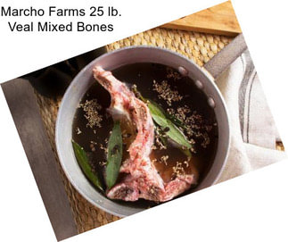 Marcho Farms 25 lb. Veal Mixed Bones