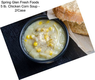 Spring Glen Fresh Foods 5 lb. Chicken Corn Soup - 2/Case
