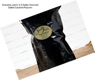 Grandma Jack\'s 2.5 Gallon Gourmet Salted Caramel Popcorn